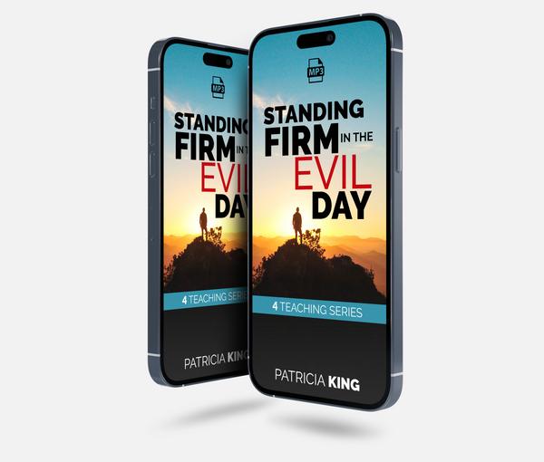 Standing Firm in the Evil Day - MP3 Download (Audio) by Patricia King