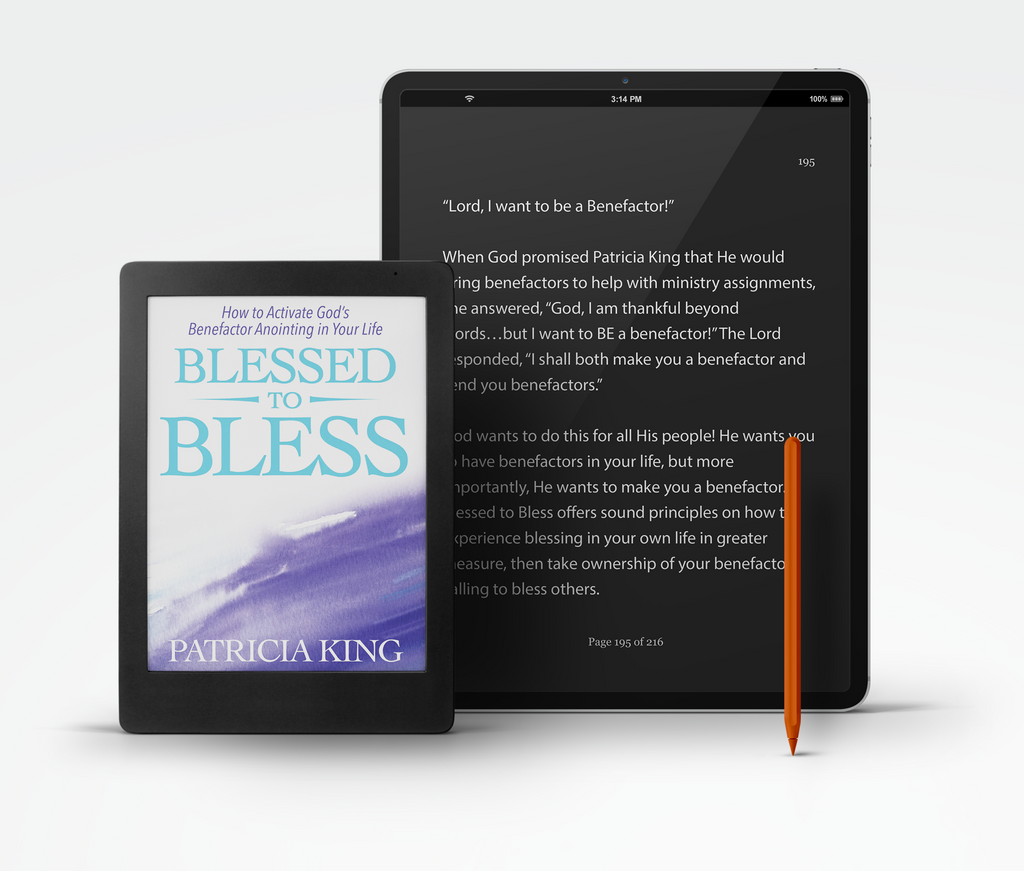 Blessed to Bless Book / Ebook by Patricia King