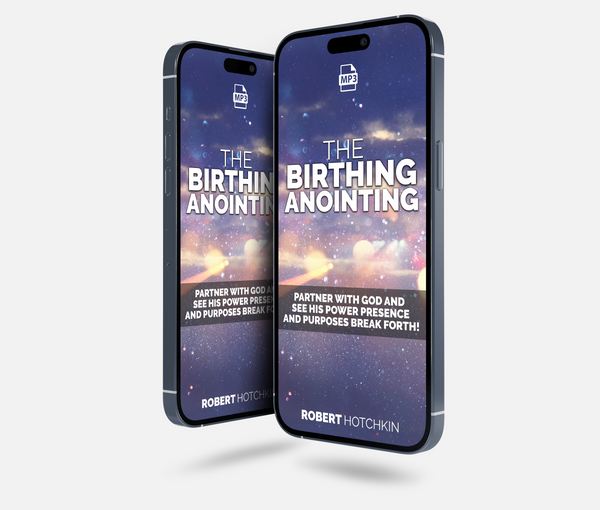 The Birthing Anointing - CD/MP3 Download (Audio) by Robert Hotchkin