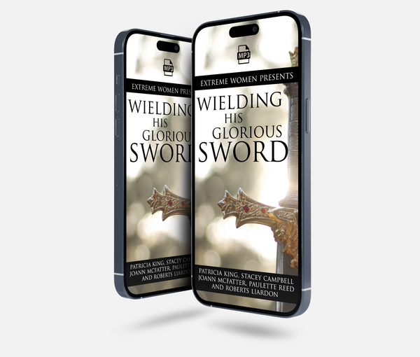 Wielding His Glorious Sword    MP3 Download by Patricia King