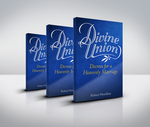 Divine Union: Decrees for a Heavenly Marriage - Book/E-Book PDF